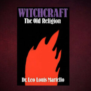 Witchcraft: The Old Religion