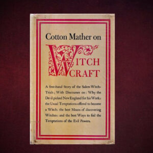 Cotton Mather on Witchcraft